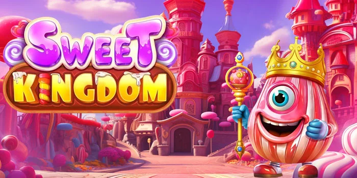 Teknik Ampuh Meraih Jackpot di Slot Sweet Kingdom
