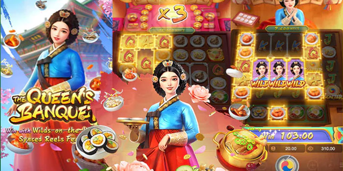 Cara Sukses Bermain Dan Menang Di Slot The Queen’s Banquet