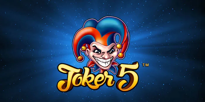 Trik Bocoran Bermain Slot Joker 5 Dapat Jackpot Besar